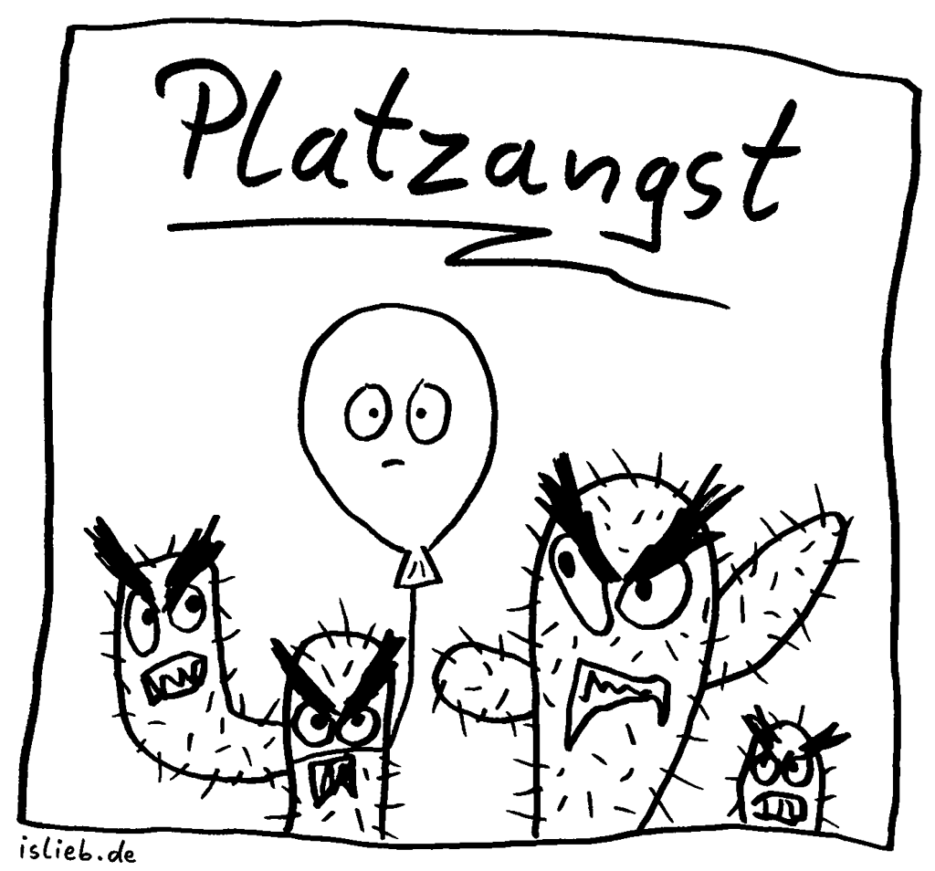 Platzangst | Strichmännchen-Cartoon | is lieb? | Kaktus, Kakteen, Luftballon, platzen, Klaustrophobie
