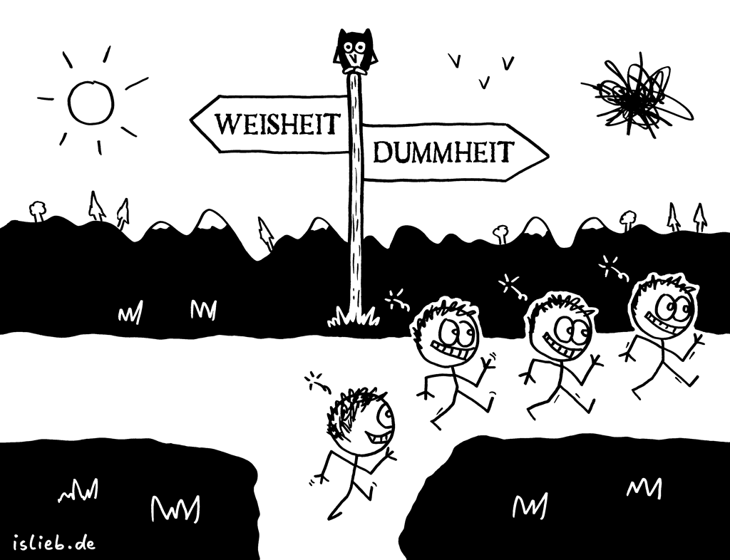 Weggabelung | Pilger-Cartoon | is lieb? | Weisheit, Dummheit, wandern, Wanderung, Wegweiser
