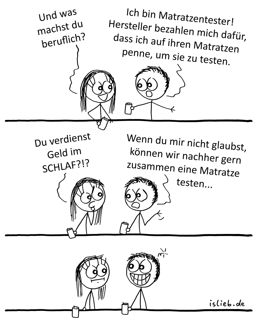 Traumjob | Strichmännchen-Comic | is lieb?